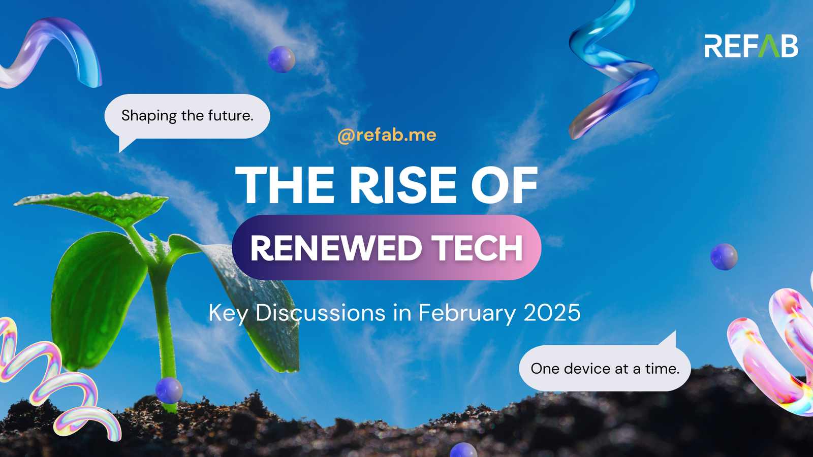 The Rise of Renewed Technology: Key Discussions in Feb 2025